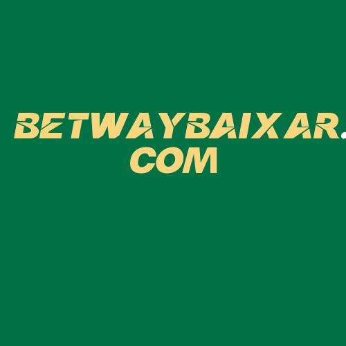 Logo da BETWAYBAIXAR